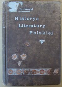 Miniatura okładki Tarnowski St. Historya literatury polskiej. T.V. Wiek XIX: 1831-1850.