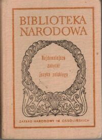 Zdjęcie nr 1 okładki Taszycki Witold /oprac./ Najdawniejsze zabytki języka polskiego. /Seria I Nr 104/