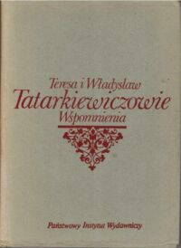 Miniatura okładki Tatarkiewiczowie Teresa i Władysław Wspomnienia.