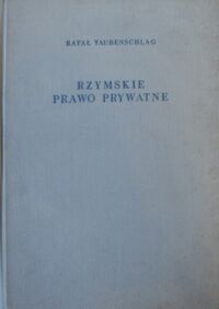 Miniatura okładki Taubenschlag Rafał Rzymskie prawo prywatne.