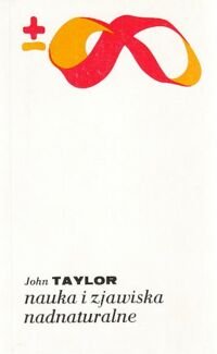 Miniatura okładki Taylor John Nauka i zjawiska nadnaturalne.
