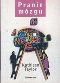 Miniatura okładki Taylor Kathleen Pranie mózgu.