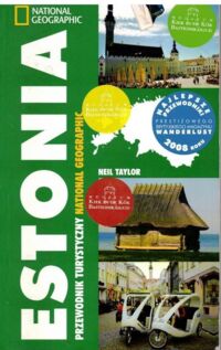 Miniatura okładki Taylor Neil Estonia. Przewodnik turystyczny National Geographic.