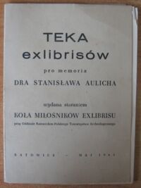 Miniatura okładki  Teka exlibrisów pro memoria Dra Stanisława Aulicha.