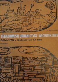 Zdjęcie nr 1 okładki  Teka Komisji Urbanistyki i Architektury. Tom XX.