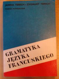 Miniatura okładki Terech Janina, Terech Zygmunt Gramatyka języka francuskiego.