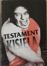 Miniatura okładki Testament Kisiela. Ze Stefanem Kisielewskim rozmawia Piotr Gabryel.