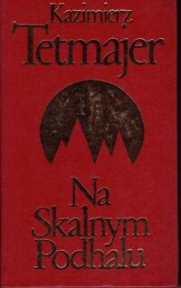 Miniatura okładki Tetmajer Kazimierz Na Skalnym Podhalu. /Biblioteka Klasyki Polskiej i Obcej/