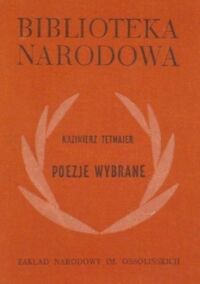 Miniatura okładki Tetmajer Kazimierz Poezje wybrane. /BN Ser. I, Nr 123/
