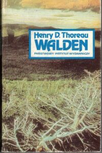 Zdjęcie nr 1 okładki Thoreau Henry D. Walden, czyli życie w lesie.