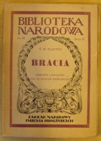 Miniatura okładki T.M. Plautus /oprac. G. Przychocki/ Bracia (Menaechmi). /Seria II. Nr 33/