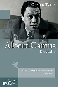 Zdjęcie nr 1 okładki Todd Olivier Albert Camus. Biografia. /Fortuna i Fatum/