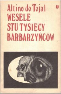 Miniatura okładki Tojal Alitino do Wesele stu tysięcy barbarzyńców.
