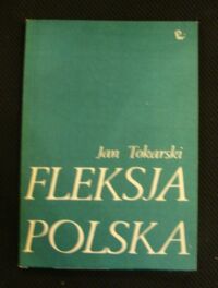 Miniatura okładki Tokarski Jan Fleksja polska .
