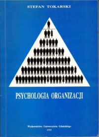 Miniatura okładki Tokarski Stefan Psychologia organizacji.