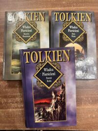 Miniatura okładki Tolkien J.R.R. /tłum. Jerzy Łoziński/ Władca Pierścieni. Tom I-III. T.I. Bractwo Pierścienia. T.II. Dwie Wieże. T.III. Powrót Króla.