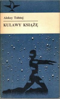 Miniatura okładki Tołstoj Aleksy Kulawy książę. /Koliber/