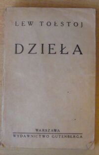 Miniatura okładki Tołstoj Lew Dzieciństwo, Lata chłopięce i Młodość oraz Pierwsze wspomnienia. Powieść. Tom I-II w 1 wol. /Dzieła/