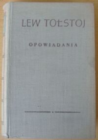 Miniatura okładki Tołstoj Lew Opowiadania. /Dzieła. Tom III/