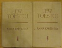 Miniatura okładki Tołstoj Lew /przeł. Iłłakowiczówna Kaziemiera/ Anna Karenina. Tom I-II.