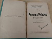 Zdjęcie nr 2 okładki Tonnies Ferdynand Tomasz Hobbes. Życie i jego nauka. /Klasycy Filozofji. Tom III/