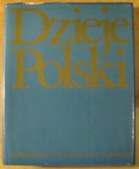 Zdjęcie nr 1 okładki Topolski Jerzy /red./ Dzieje Polski.