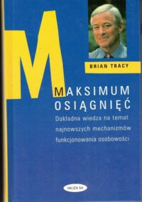 Miniatura okładki Tracy Brian Maksimum osiągnięć.