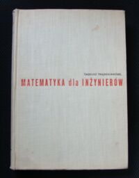 Miniatura okładki Trajdos-Wróbel Tadeusz Matematyka dla inżynierów.