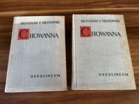 Zdjęcie nr 1 okładki Trentowski Bronisław Ferdynand Chowanna czyli system pedagogiki narodowej jako umiejętności wychowania, nauki i oświaty, słowem wykształcenia naszej młodzieży.. Tom I-II.