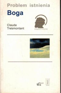 Miniatura okładki Tresmontant Claude  Problem istnienia Boga.