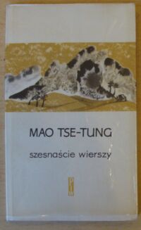 Miniatura okładki Tse-tung Mao Szesnaście wierszy.