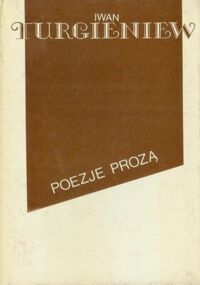 Miniatura okładki Turgieniew Iwan Poezje prozą. /Wersja polsko-rosyjska/