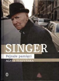 Miniatura okładki Tuszyńska Agata Singer pejzaże pamięci.