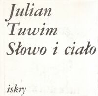 Miniatura okładki Tuwim Julian Słowo i ciało.