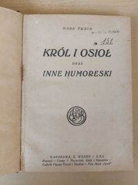 Miniatura okładki Twain Mark Król i osioł oraz inne humoreski.