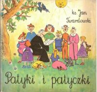 Miniatura okładki Twardowski Jan Patyki i patyczaki.
