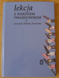 Miniatura okładki Twardowski Jan, Zaworska Helena Lekcja z księdzem Twardowskim.