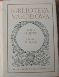 Miniatura okładki Twardowski Samuel /oprac. J. Okoń/ Nadobna Paskwalina. /Seria I. Nr 87/