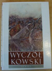 Zdjęcie nr 1 okładki Twarowska Maria Leon Wyczółkowski. 