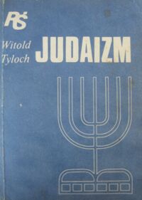 Miniatura okładki Tyloch Witold Judaizm. /Religie Świata/