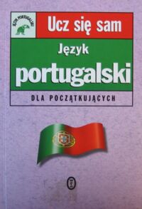 Zdjęcie nr 1 okładki Tyson-Ward Sue Język portugalski dla początkujących. /Ucz się sam/