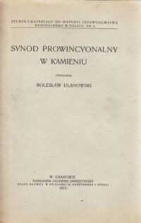 Miniatura okładki Ulanowski Bolesław /oprac./ Synod prowincyonalny w Kamieniu.