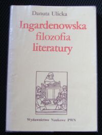 Miniatura okładki Ulicka Danuta Ingardenowska filozofia literatury. Konteksty.