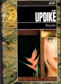 Miniatura okładki Updike John Brazylia. /Biblioteka Bestsellerów/