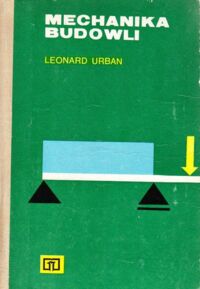 Miniatura okładki Urban Leonard Mechanika budowli.