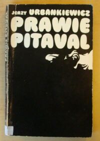 Miniatura okładki Urbankiewicz Jerzy Prawie pitaval.