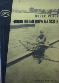 Miniatura okładki Verey Roger 40000 kilometrów na skifie.