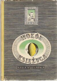 Miniatura okładki Verne Jules /przekł. L. Dunikowska, ilustr., Daniel Mróz/ Wokół księżyca.