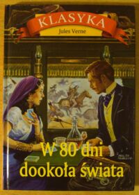 Miniatura okładki Verne Jules W 80 dni dookoła świata. /Klasyka/