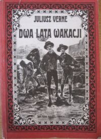 Miniatura okładki Verne Juliusz Dwa lata wakacji.